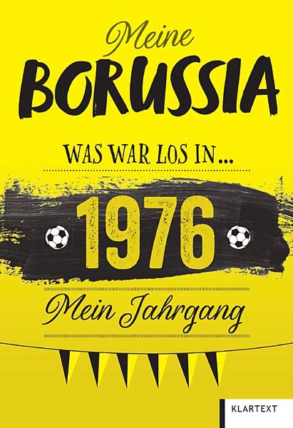 Meine Borussia ... - Was war los in ... � Mein Jahrgang
