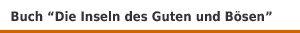 Buch 'Die Inseln des Guten und Bösen' aus dem mare Verlag