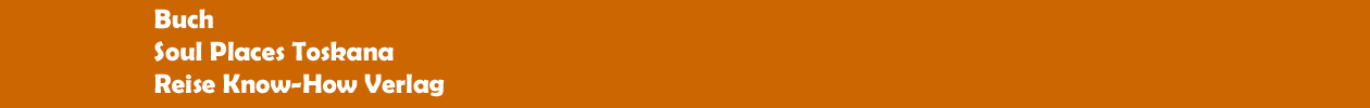 Buch 'Soul Places Toskana' aus dem Reise Know-How Verlag