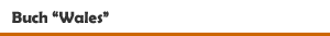 Buch 'Wales' aus dem Michael M&uuml;ller Verlag