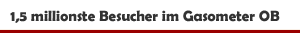 1,5 millionster Jubiläumsbesucher in der Ausstellung 'Planet Ozean' im Gasometer Oberhausen