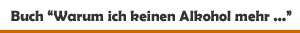 Buch 'Warum ich keinen Alkohol mehr trinke' aus dem Verlag C.Bertelsmann