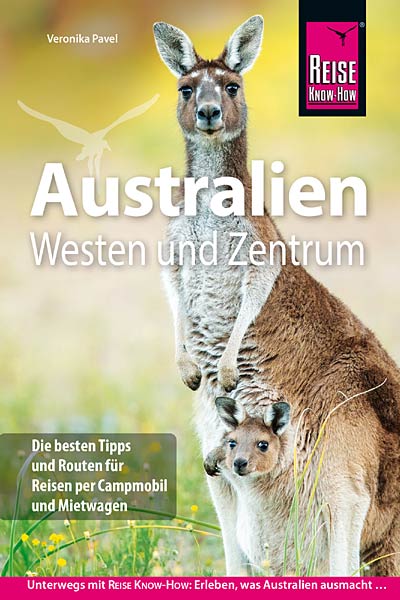 Buch 'Australien � Westen und Zentrum' aus dem Reise Know-How Verlag
