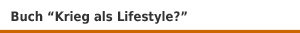 Buch 'Krieg als Lifestyle?' aus dem transcript Verlag