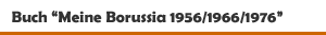 Buch 'Meine Borussia 1956 - Was war los in 1956 � Mein Jahrgang' aus dem Klartext Verlag