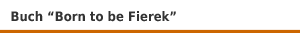 Buch 'Born to be Fierek. Mein Leben mit Lederjacke, Leberk&auml;s und Harley Davidson' aus dem National Geographic Verlag