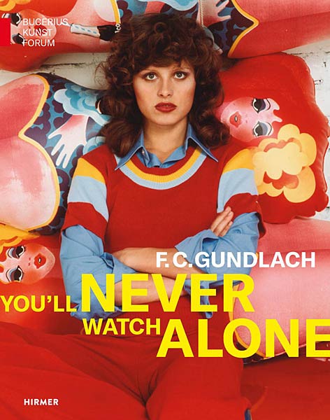 Buch 'F.C. Gundlach. You�ll Never Watch Alone' aus dem Hirmer Verlag