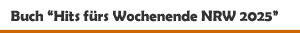 Buch 'Hits fürs Wochenende Nordrhein-Westfalen 2025' aus dem Klartext Verlag