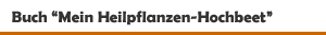 Buch 'Mein Heilpflanzen-Hochbeet' aus dem ulmer Verlag