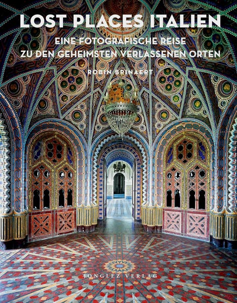 Buch 'Lost Places Italien' aus dem Jonglez Verlag