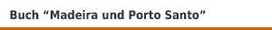 Buch 'Madeira und Porto Santo' aus dem Reise Know-How Verlag