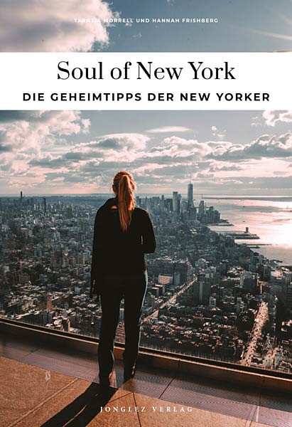 Buch 'Soul of New York � Die Geheimtipps der New Yorker' aus dem Jonglez Verlag