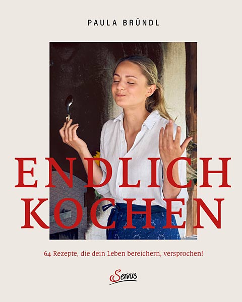 Buch 'Endlich kochen' aus dem Servus Verlag