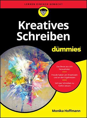 Buch 'Kreatives Schreiben f&uuml;r Dummies' aus dem Wiley Verlag