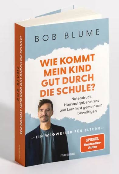 Buch 'Wie kommt mein Kind gut durch die Schule?' aus dem Mosik Verlag