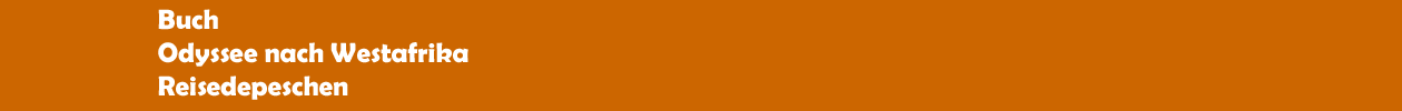 Buch 'Odyssee nach Westafrika' aus dem Reisedepeschen Verlag