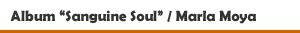 Album 'Sanguine Soul' von Marla Moya