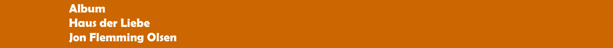 Album 'Haus der Liebe' von Jon Flemming Olsen