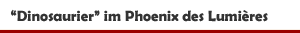Immersive Ausstellung 'Dinosaurier' 2026 im Phoenix des Lumi&egrave;res in Dortmund