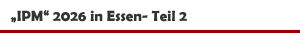 Messe 'IMP' 2026 in Essen - Teil 2