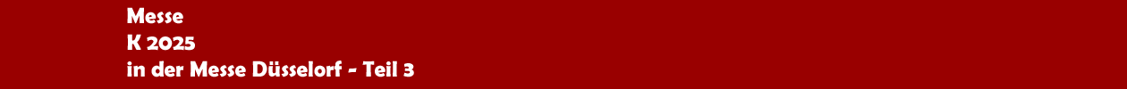Messe 'K' 2025 in der Messe D&uuml;sseldorf