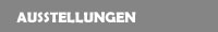 Ausstellungen